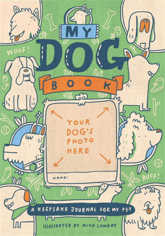 My Dog Book: A Keepsake Journal for My Pet (Flexibound)