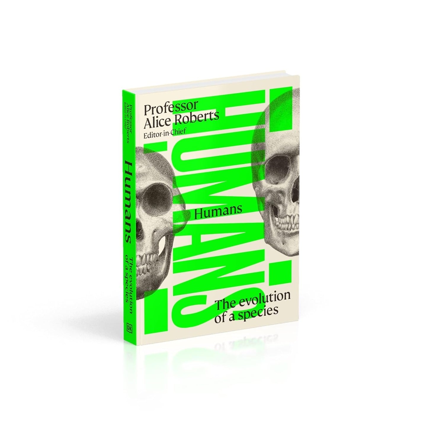 Humans: The Evolution of a Species (Hardback)