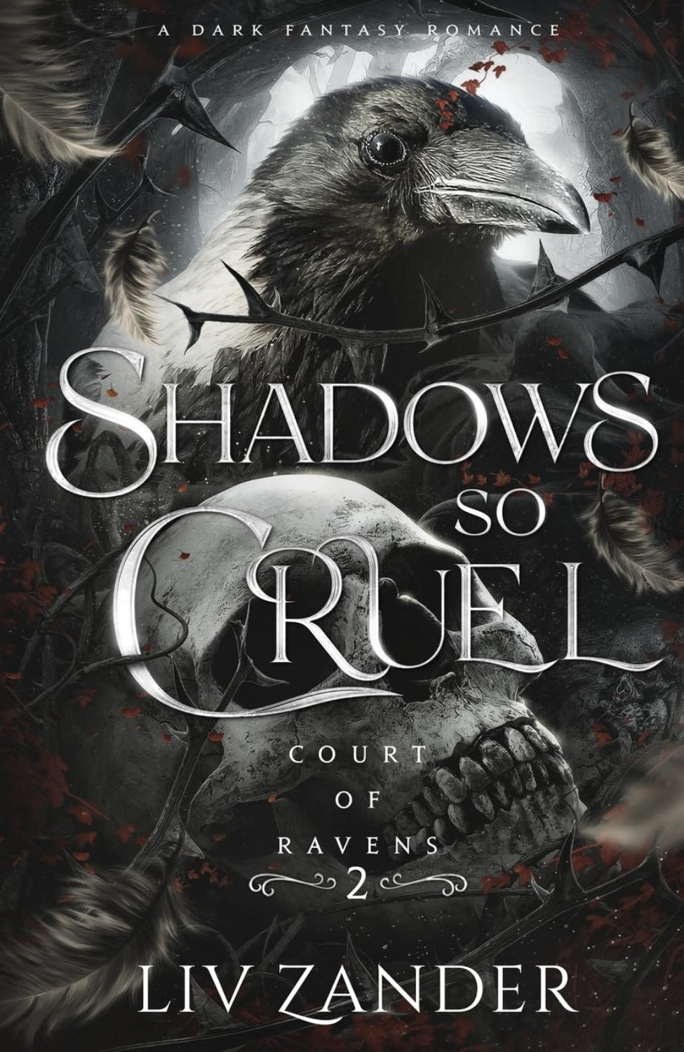 Shadows So Cruel By Liv Zander - Court of Ravens #2