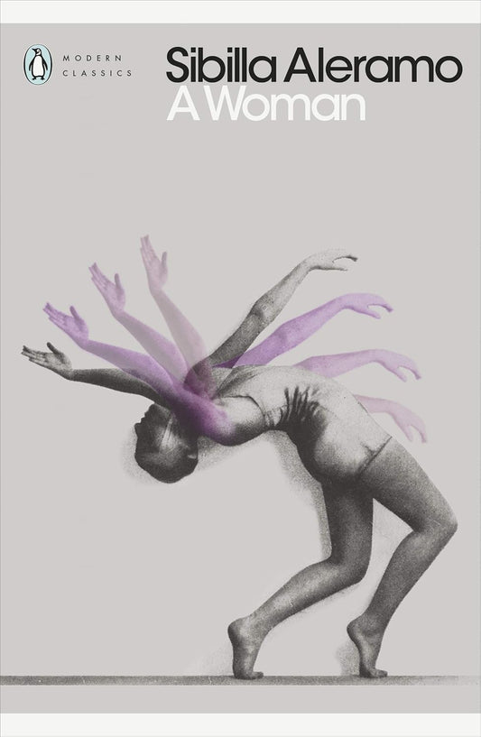 A Woman By Sibilla Aleramo