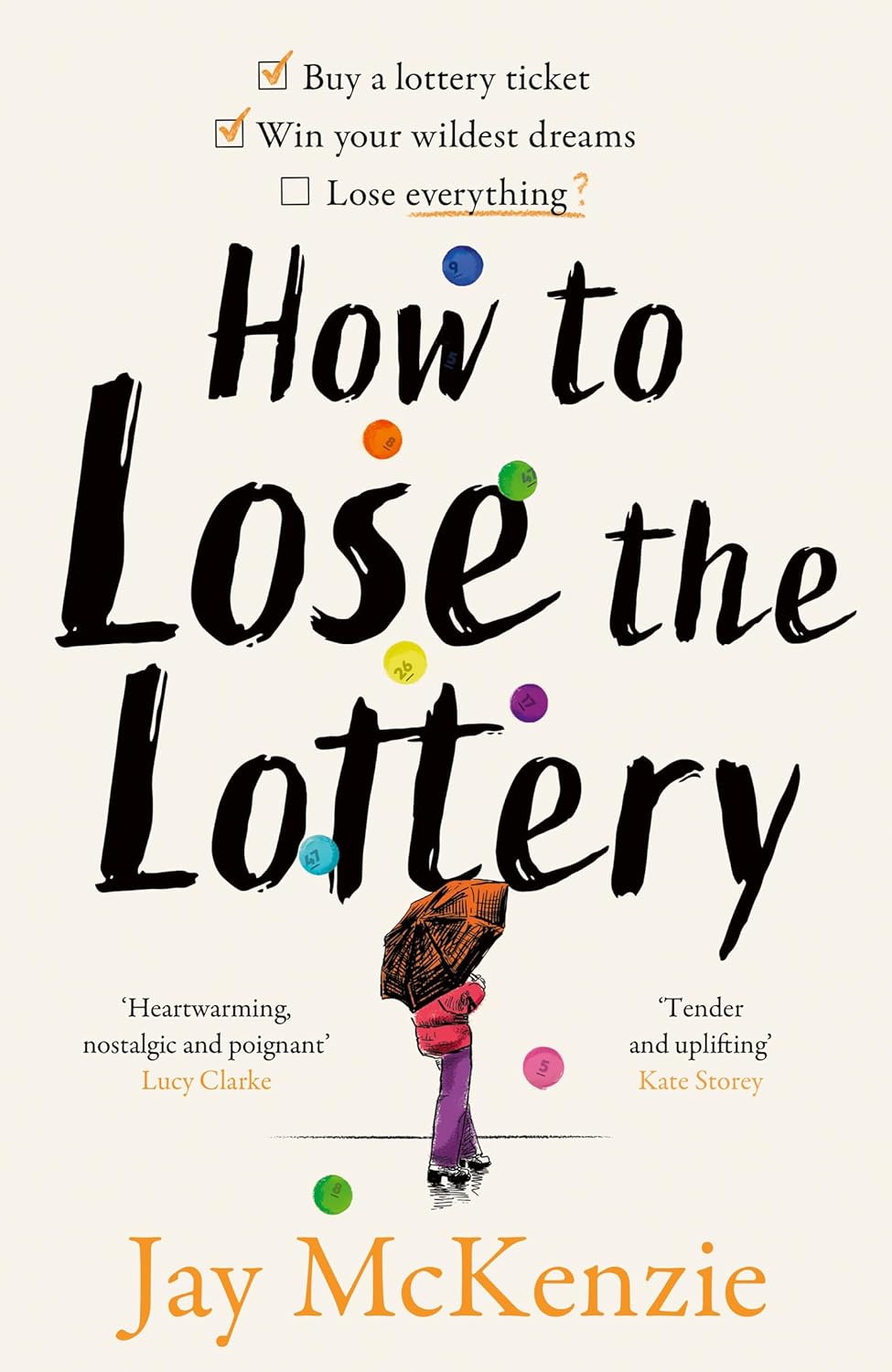 How to Lose the Lottery By Jay McKenzie (Hardback)