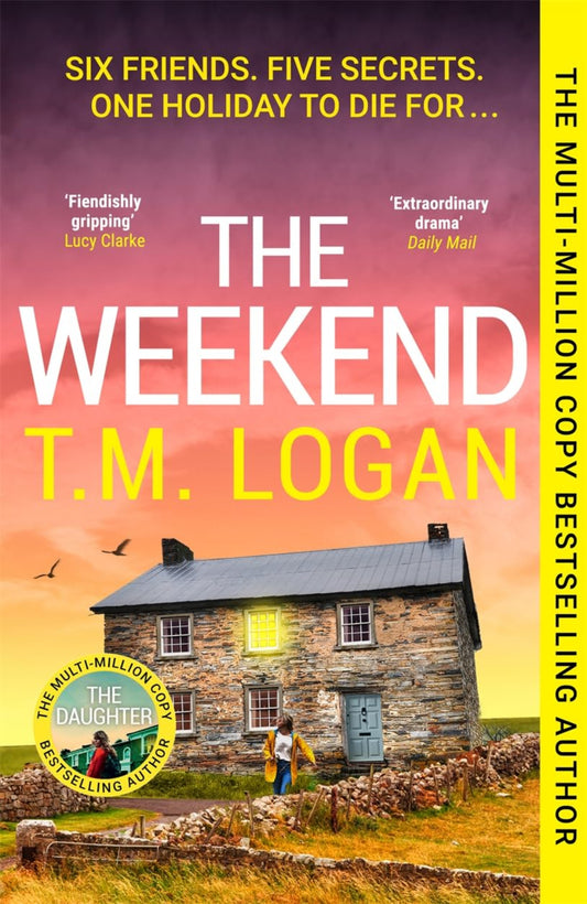The Weekend By T.M. Logan