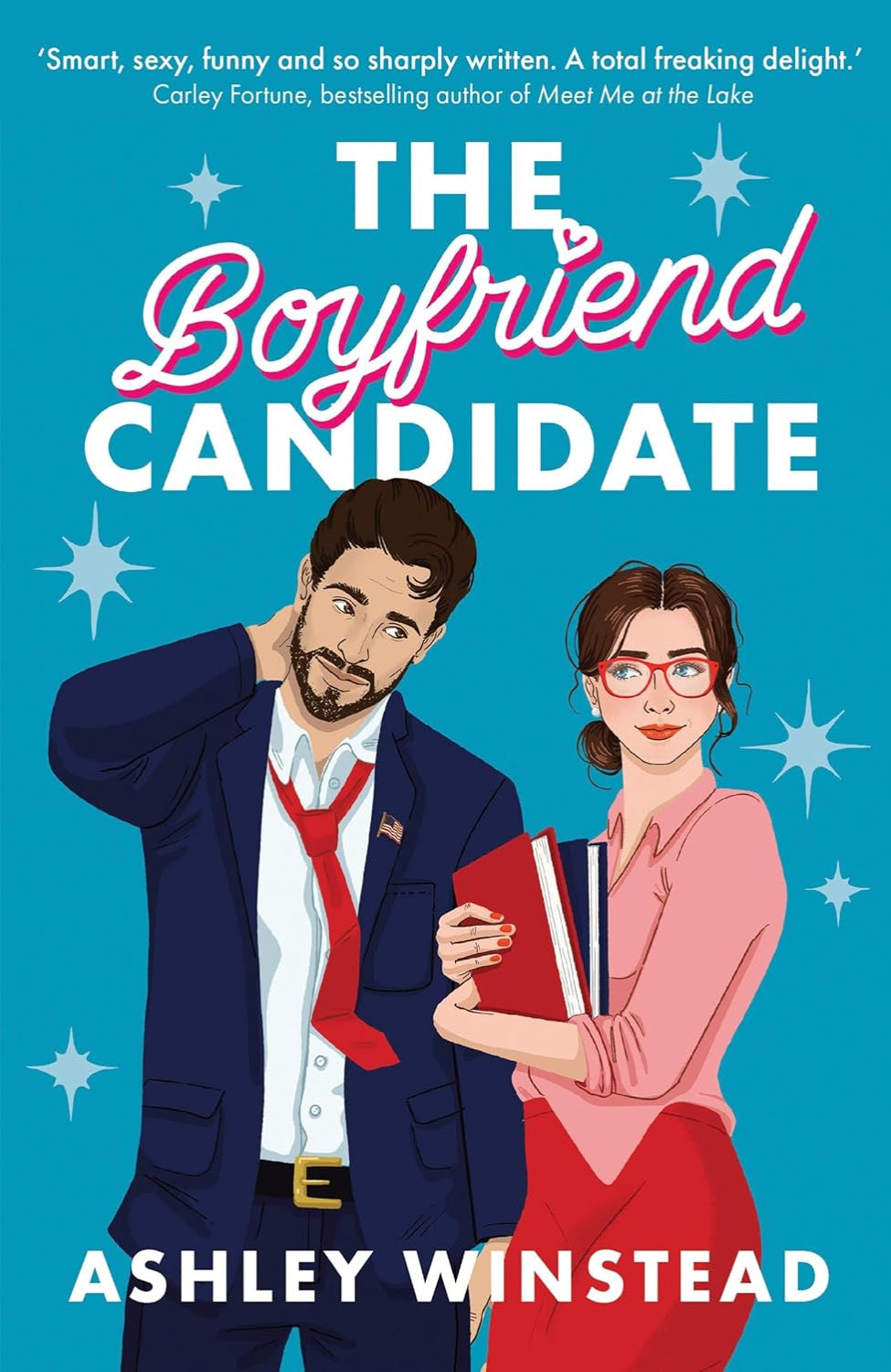 The Boyfriend Candidate By Ashley Winstead - Fool Me Once #2