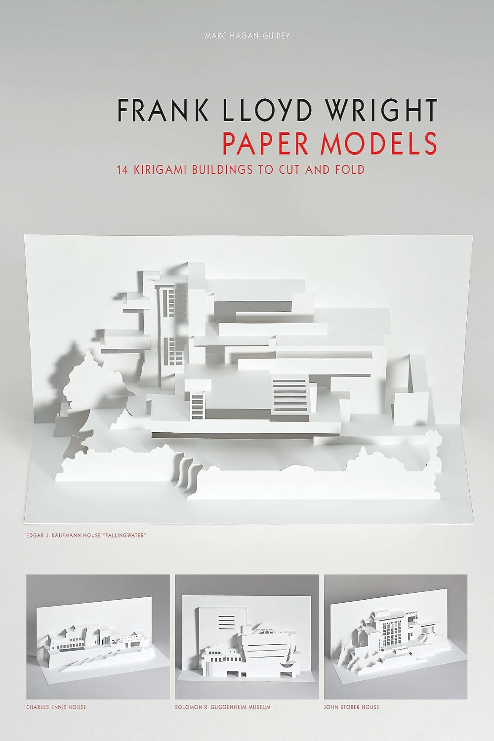 Frank Lloyd Wright Paper Models: 14 Kirigami Buildings to Cut and Fold (Miscellaneous print)