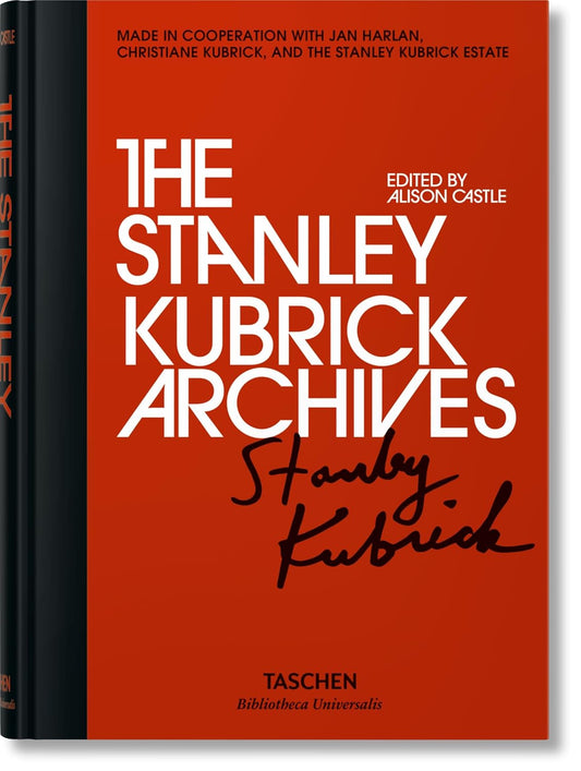The Stanley Kubrick Archives - Bibliotheca Universalis (Hardback)