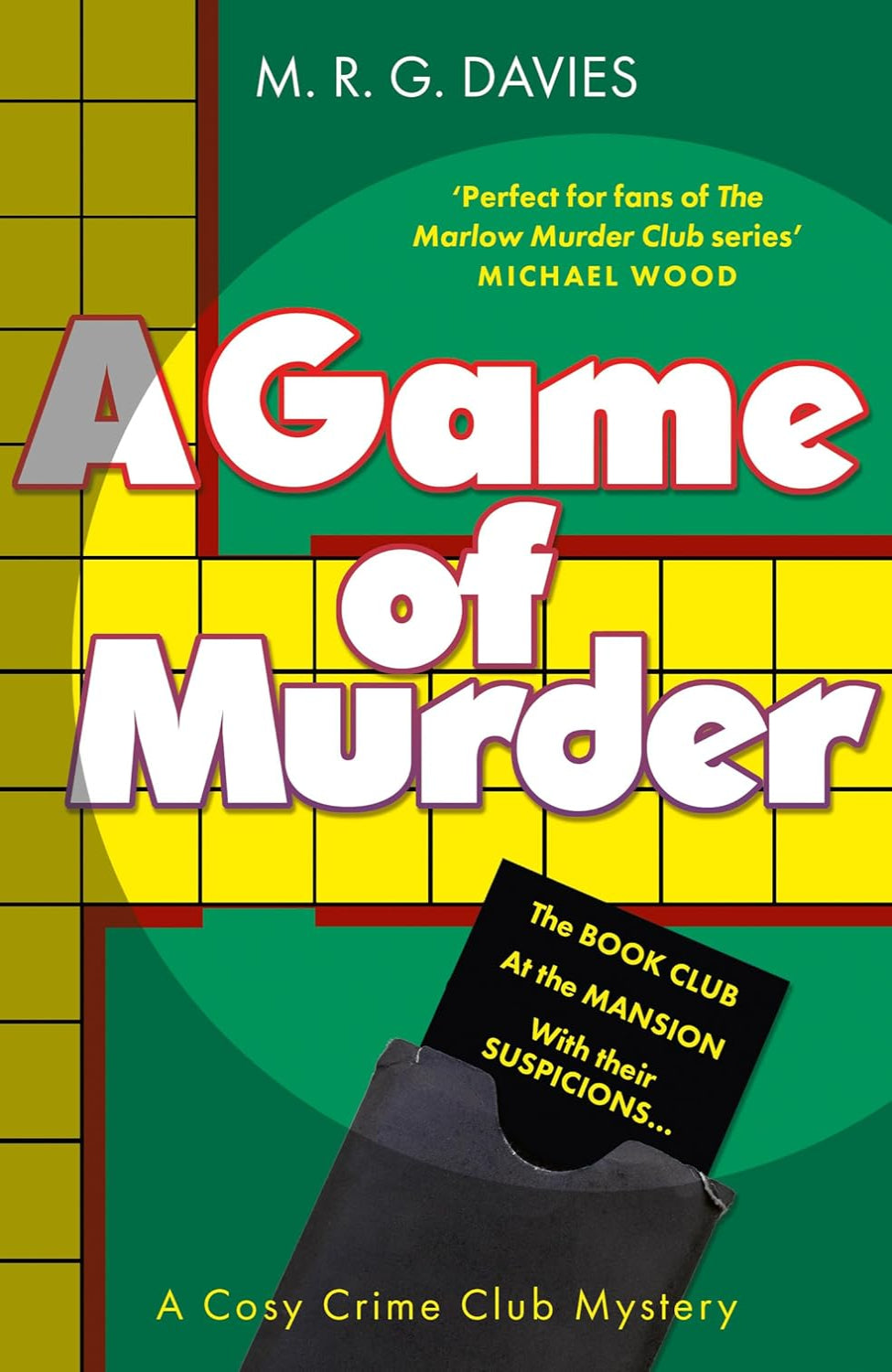 A Game of Murder By M.R.G. Davies - A Cosy Crime Club Mystery #2