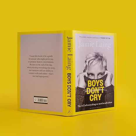 Boys Don’t Cry: The A-Z of everything we need to talk about (Hardback) by Jamie Laing