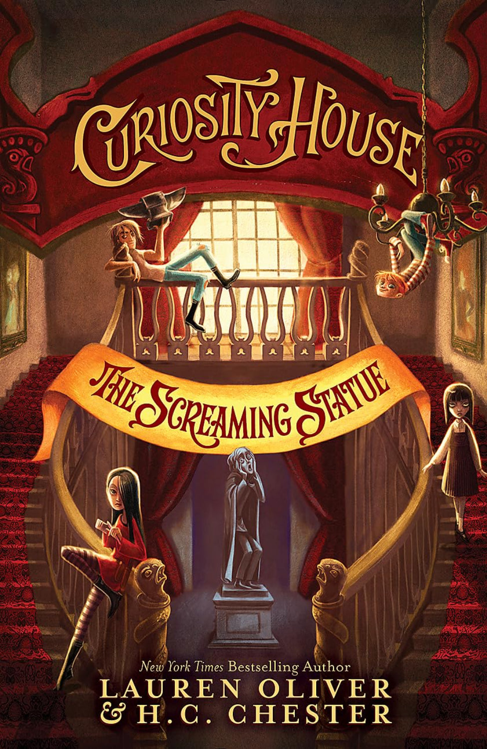 The Screaming Statue By Lauren Oliver ,  Harold Schechter ,  H.C. Chester  - The Curiosity House #2