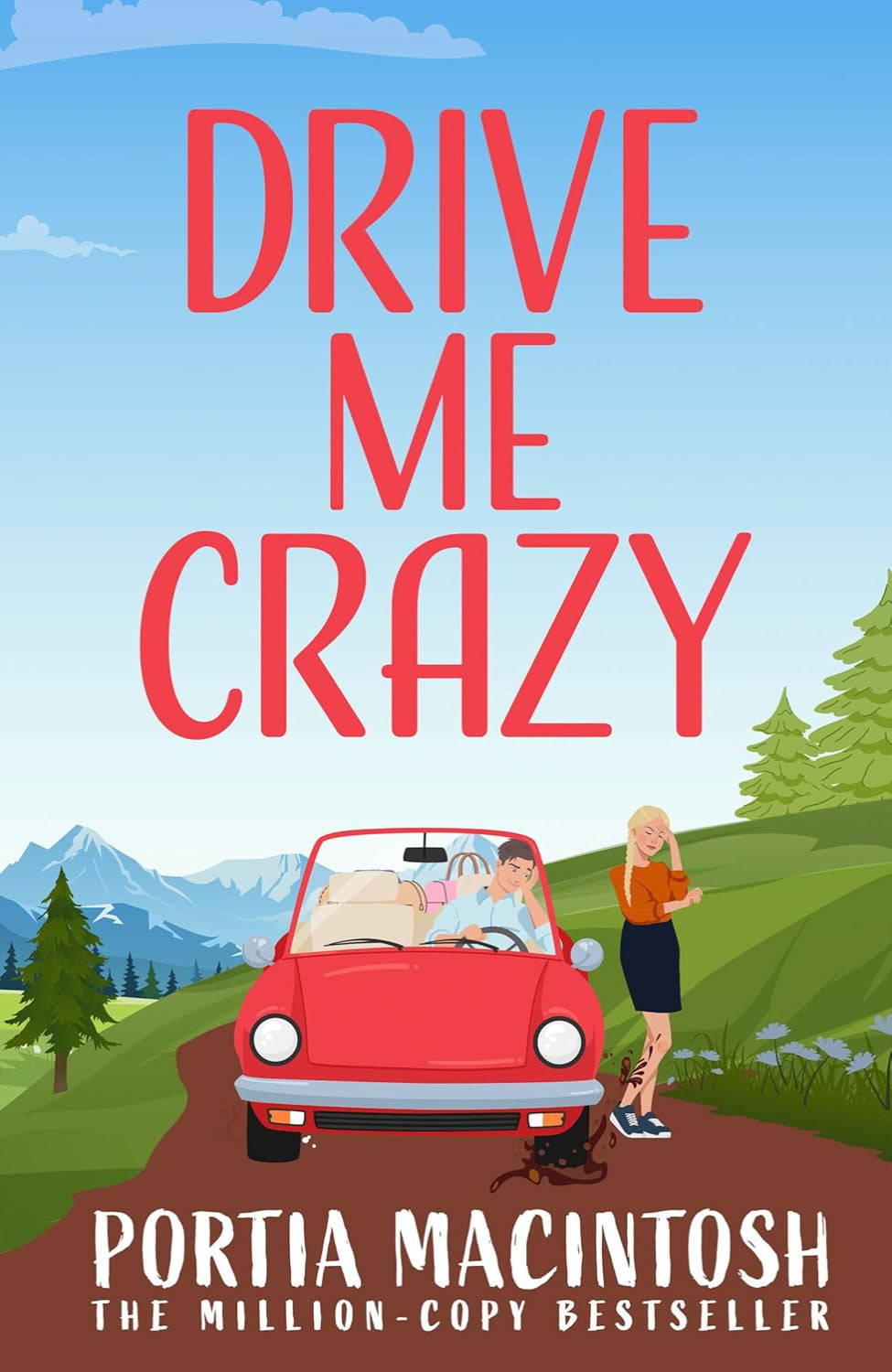 Drive Me Crazy By Portia MacIntosh