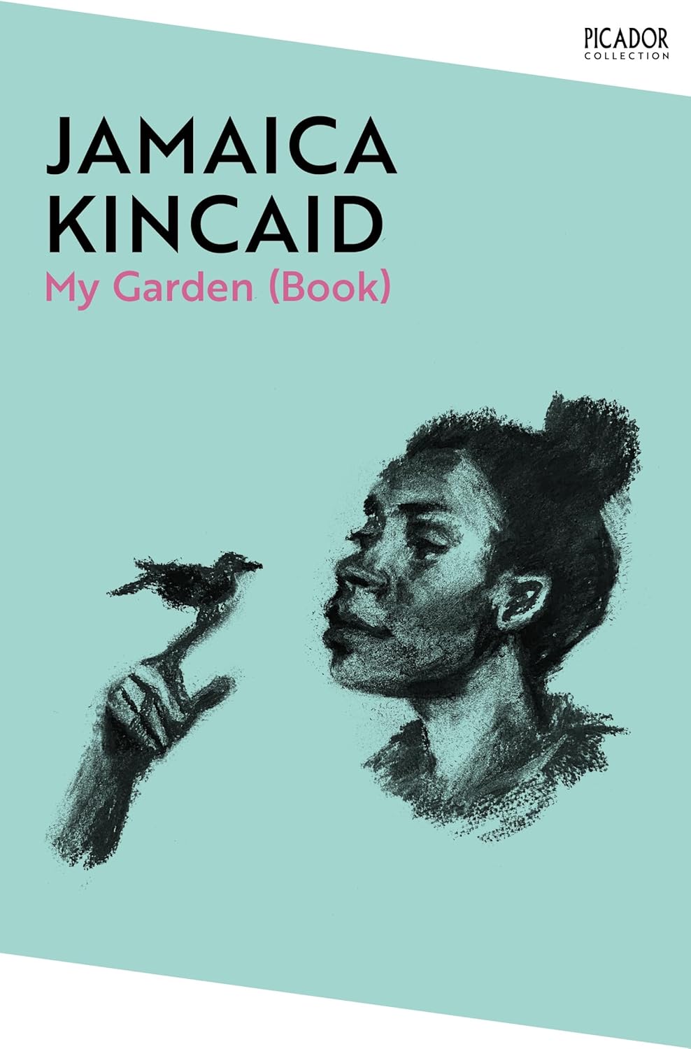 My Garden By Jamaica Kincaid