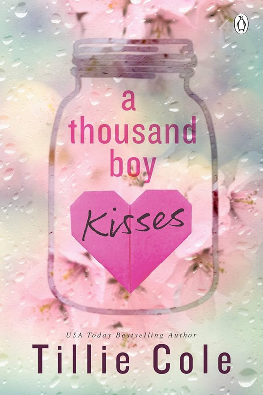 A Thousand Boy Kisses by Tillie Cole - A Thousand Boy Kisses #book 1