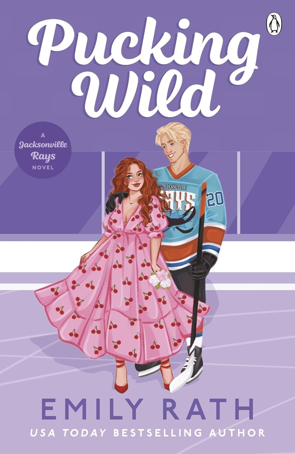 Pucking Wild By Emily Rath - Jacksonville Rays #2