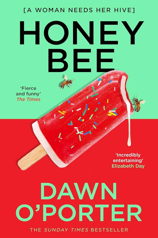 Honeybee by Dawn O'Porter