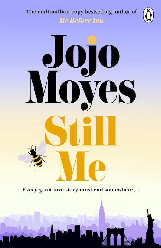 Still Me By Jojo Moyes - Me Before You #3