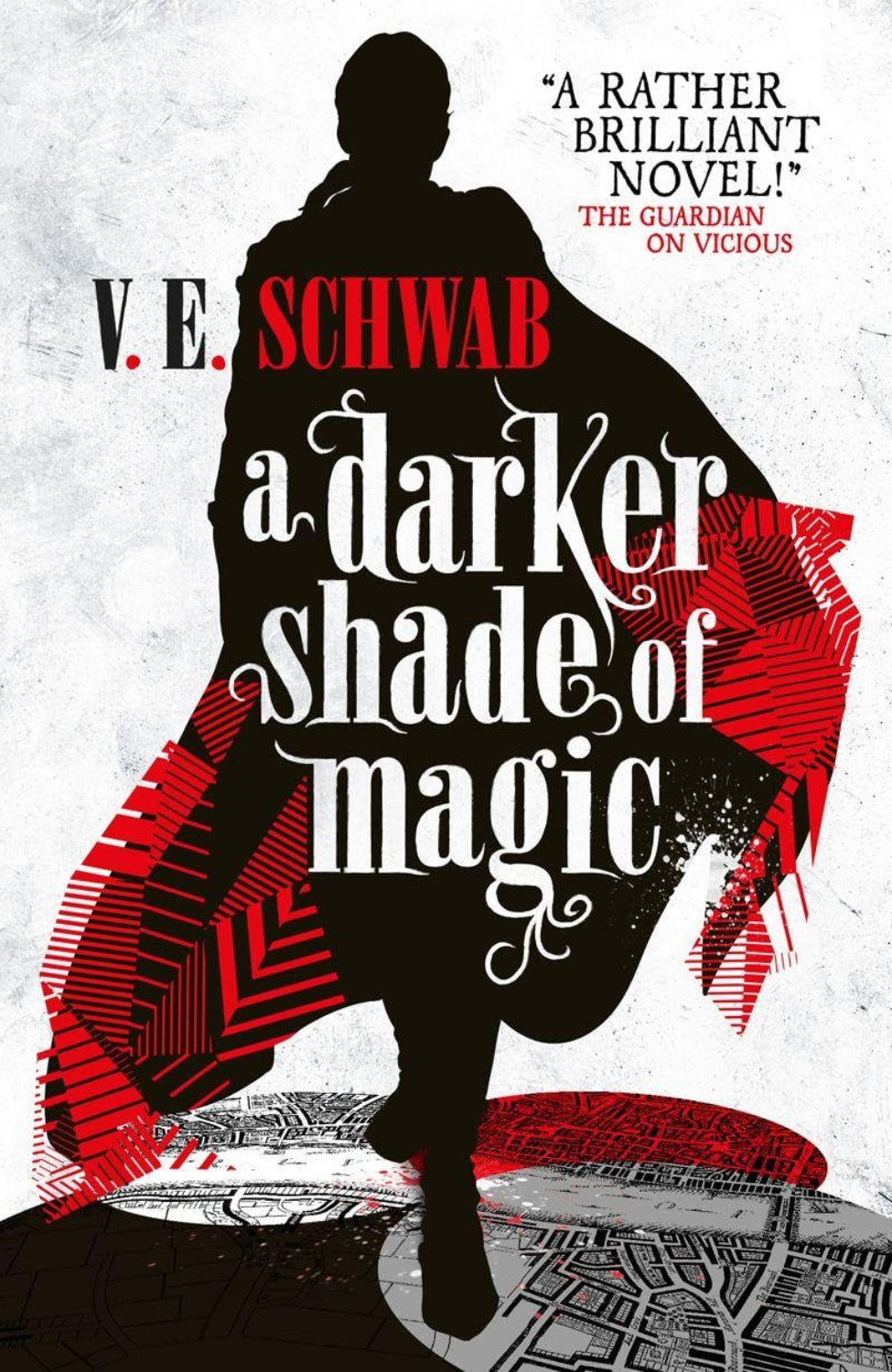 A Darker Shade of Magic By V.E. Schwab ,  Victoria Schwab - Shades of Magic #1
