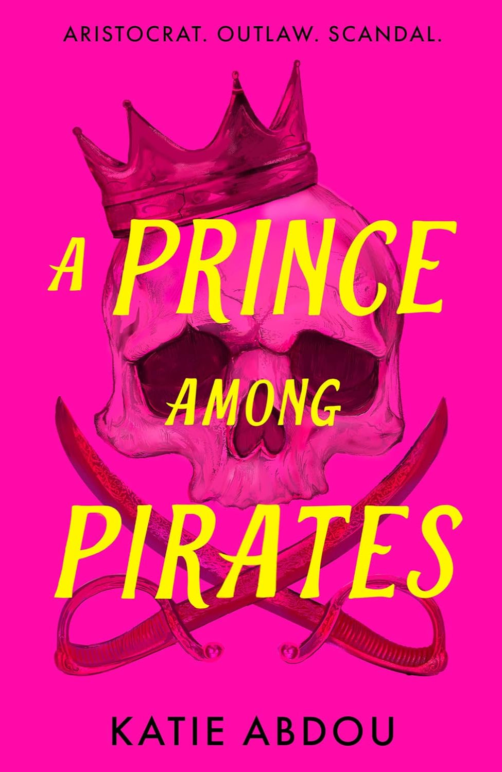 A Prince Among Pirates By Katie Abdou (Trade Paperback)