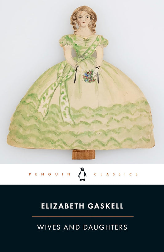 Wives and Daughters By Elizabeth Gaskell