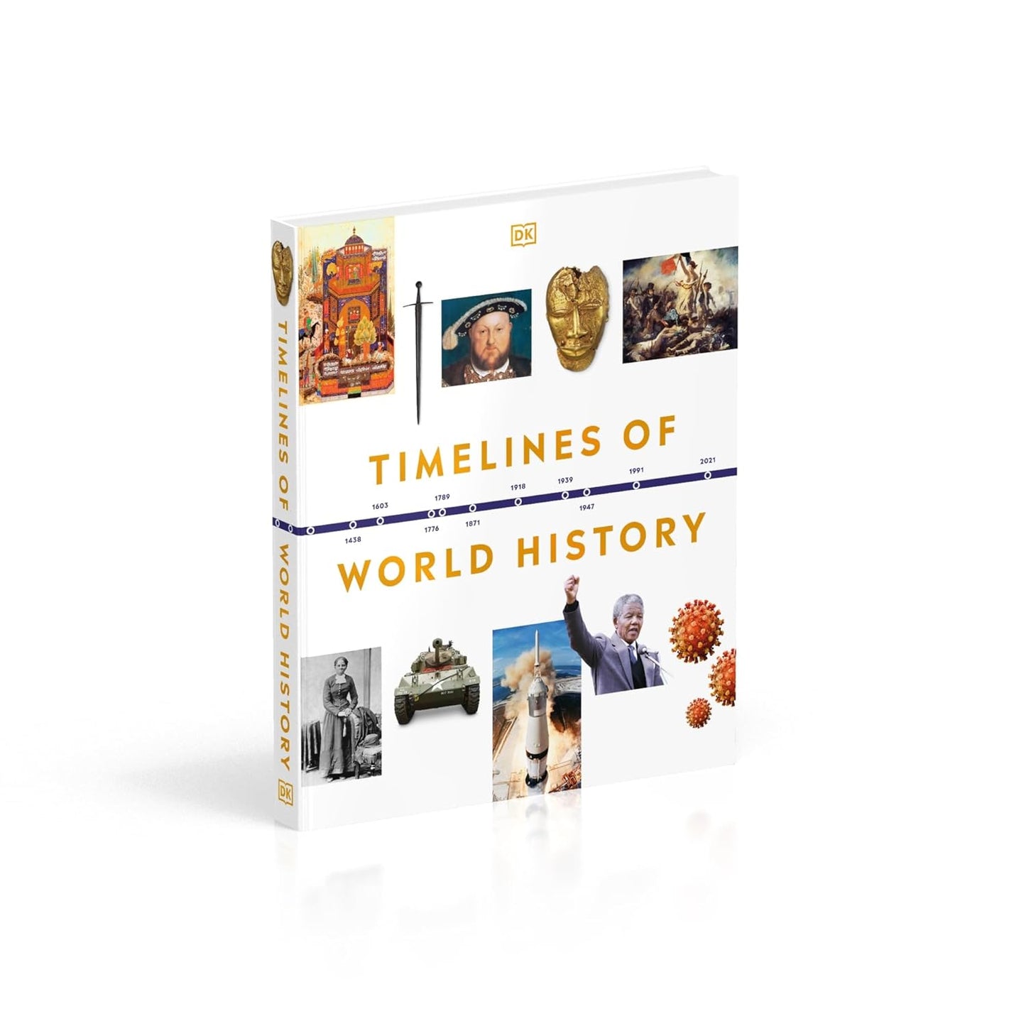 Timelines of World History - DK Timelines (Hardback)