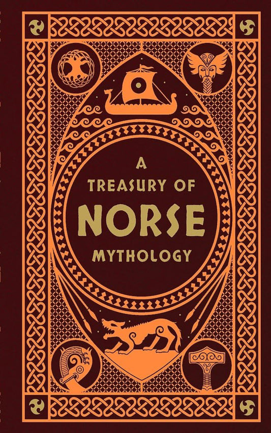 A Treasury of Norse Mythology (Barnes & Noble Classic Collection)