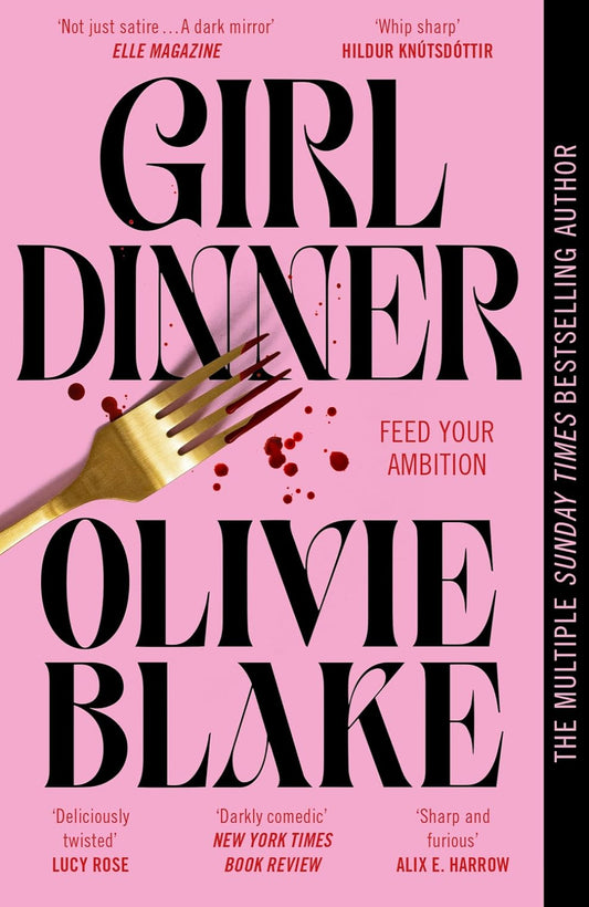 Girl Dinner By Olivie Blake