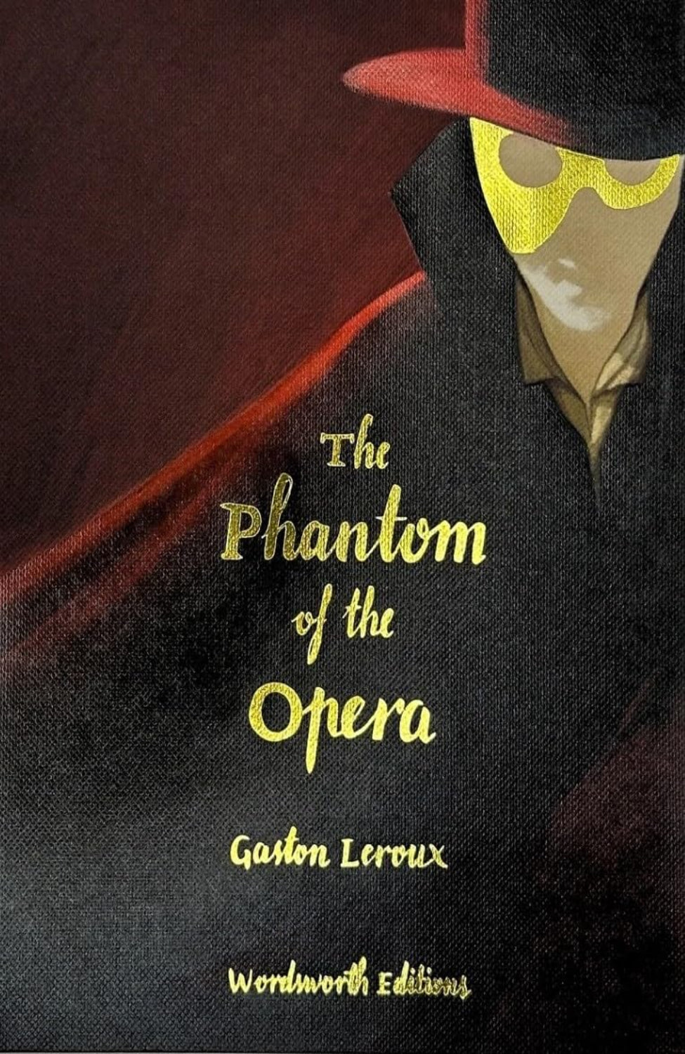 The Phantom of the Opera - Wordsworth Collector's Editions (Hardback)