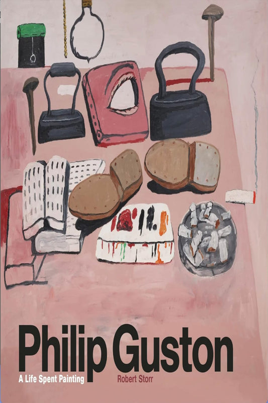 Philip Guston: A Life Spent Painting (Hardback)