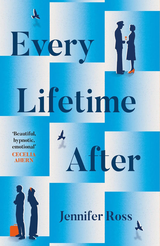 Every Lifetime After By Jennifer Ross (Hardback)
