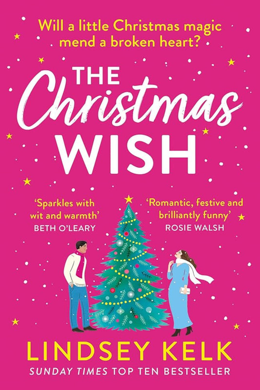The Christmas Wish By Lindsey Kelk
