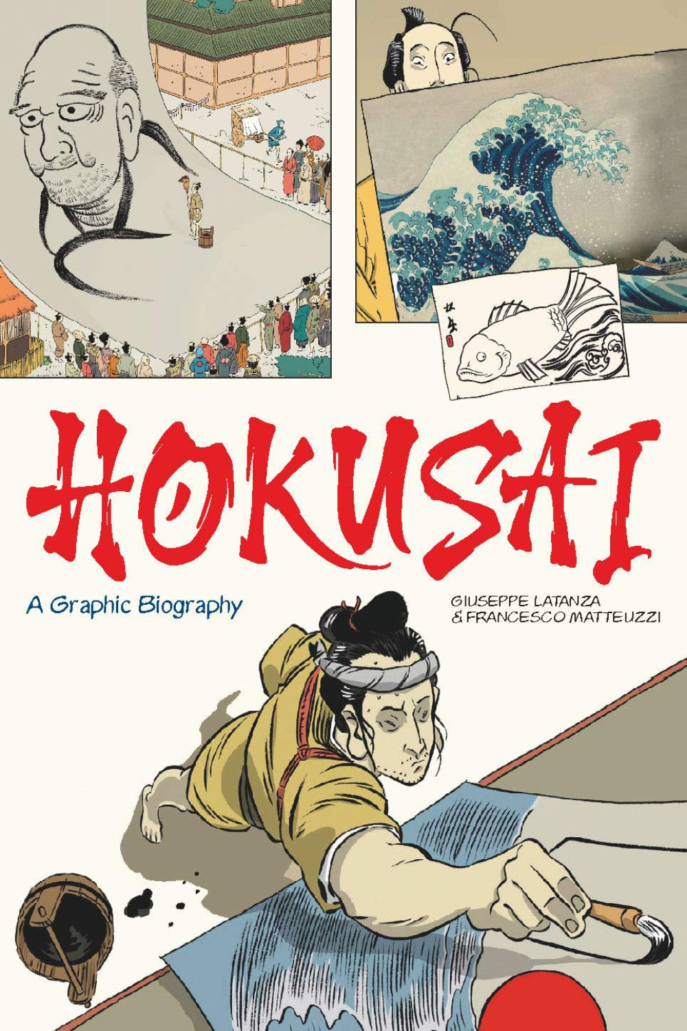 Hokusai: A Graphic Biography (Hardback)