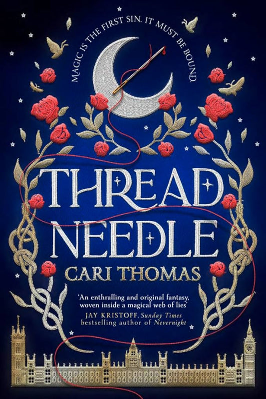 Threadneedle (Threadneedle, Book 1) By Cari Thomas