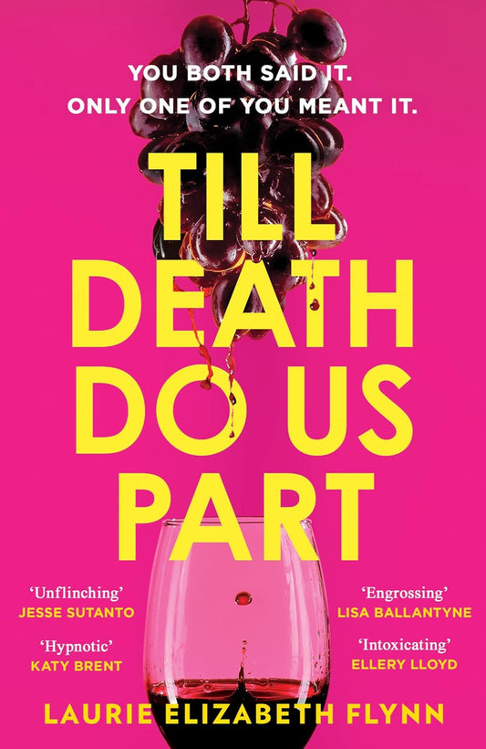 Till Death Do Us Part By Laurie Elizabeth Flynn