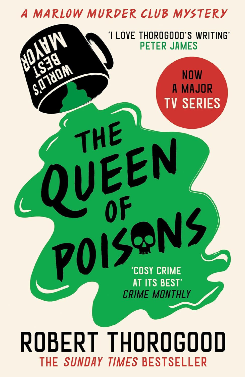 The Queen of Poisons By Robert Thorogood - The Marlow Murder Club #3