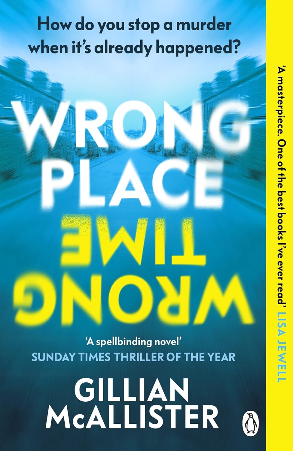 Wrong Place Wrong Time By Gillian McAllister