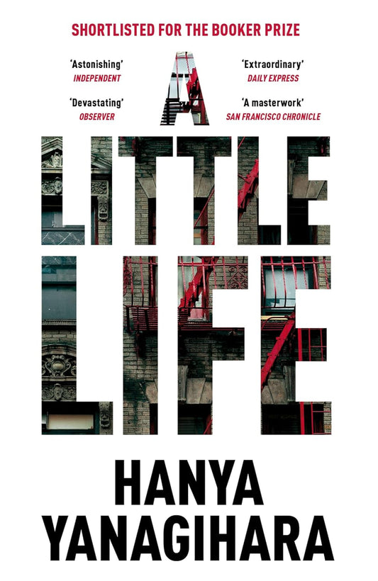 A Little Life By Hanya Yanagihara