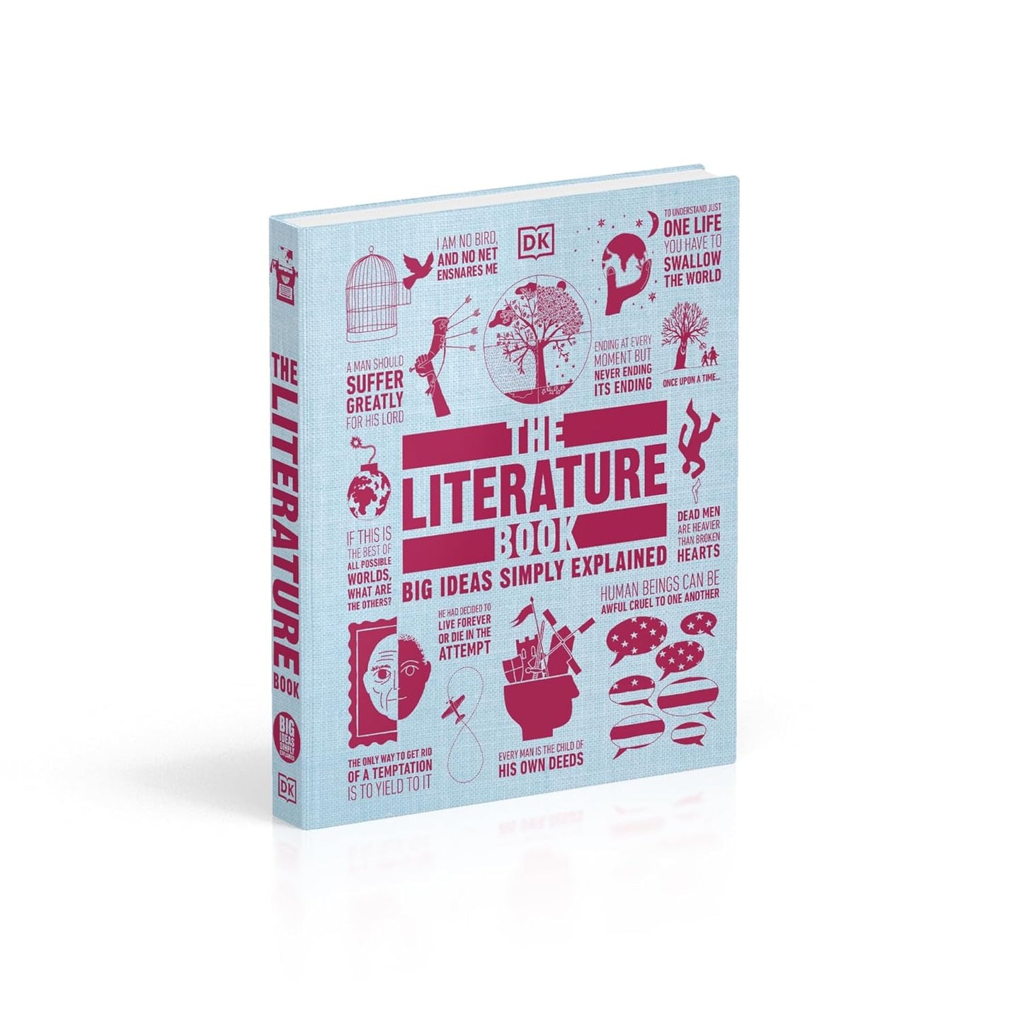The Literature Book: Big Ideas Simply Explained - DK Big Ideas (Hardback)