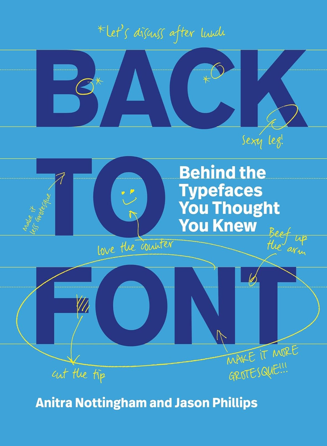 Back to Font: Behind the Typefaces You Thought You Knew (Paperback)