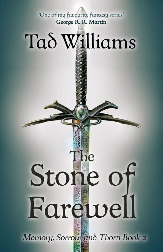 Stone of Farewell By Tad Williams - Memory, Sorrow, and Thorn #2