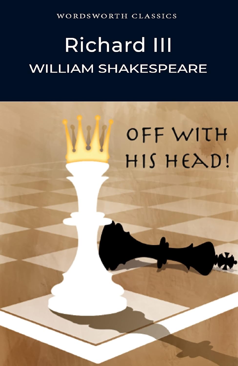 Richard III By William Shakespeare - Wordsworth Classics