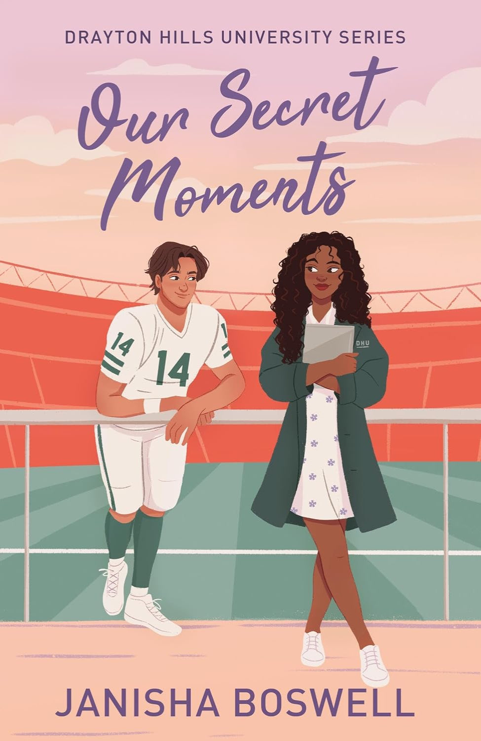 Our Secret Moments By Janisha Boswell - Drayton Hills #1