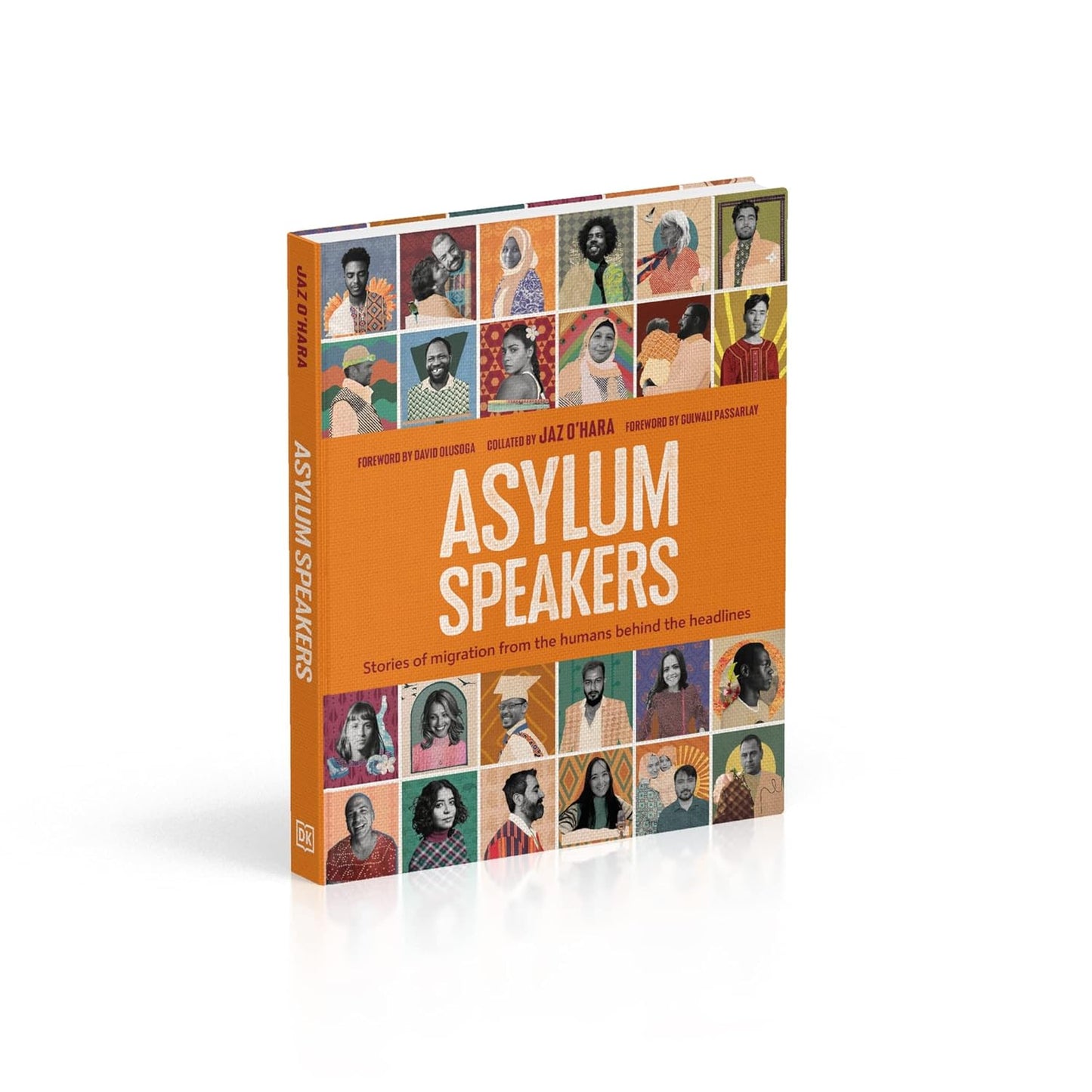Asylum Speakers: Stories of Migration From the Humans Behind the Headlines (Hardback)