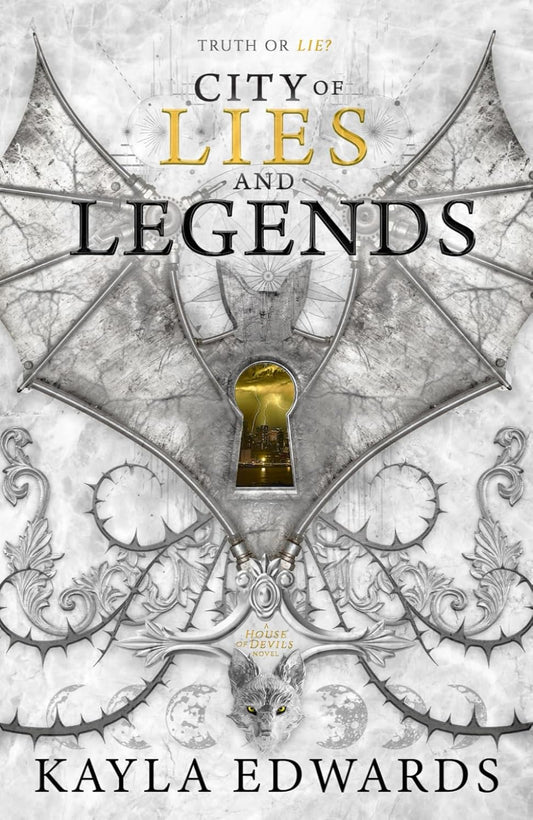 City of Lies and Legends By Kayla Edwards - House of Devils #3