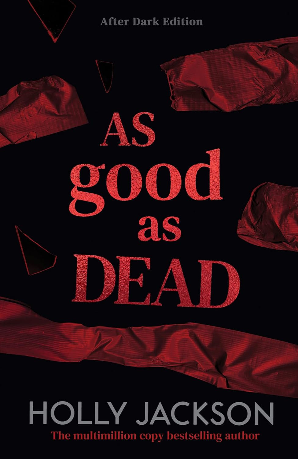 As Good As Dead By Holly Jackson - A Good Girl's Guide to Murder #3