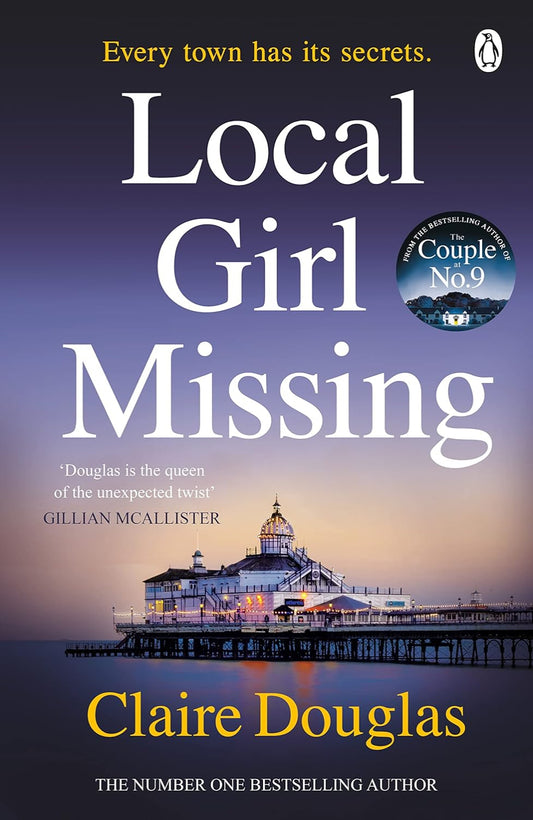 Local Girl Missing By Claire Douglas