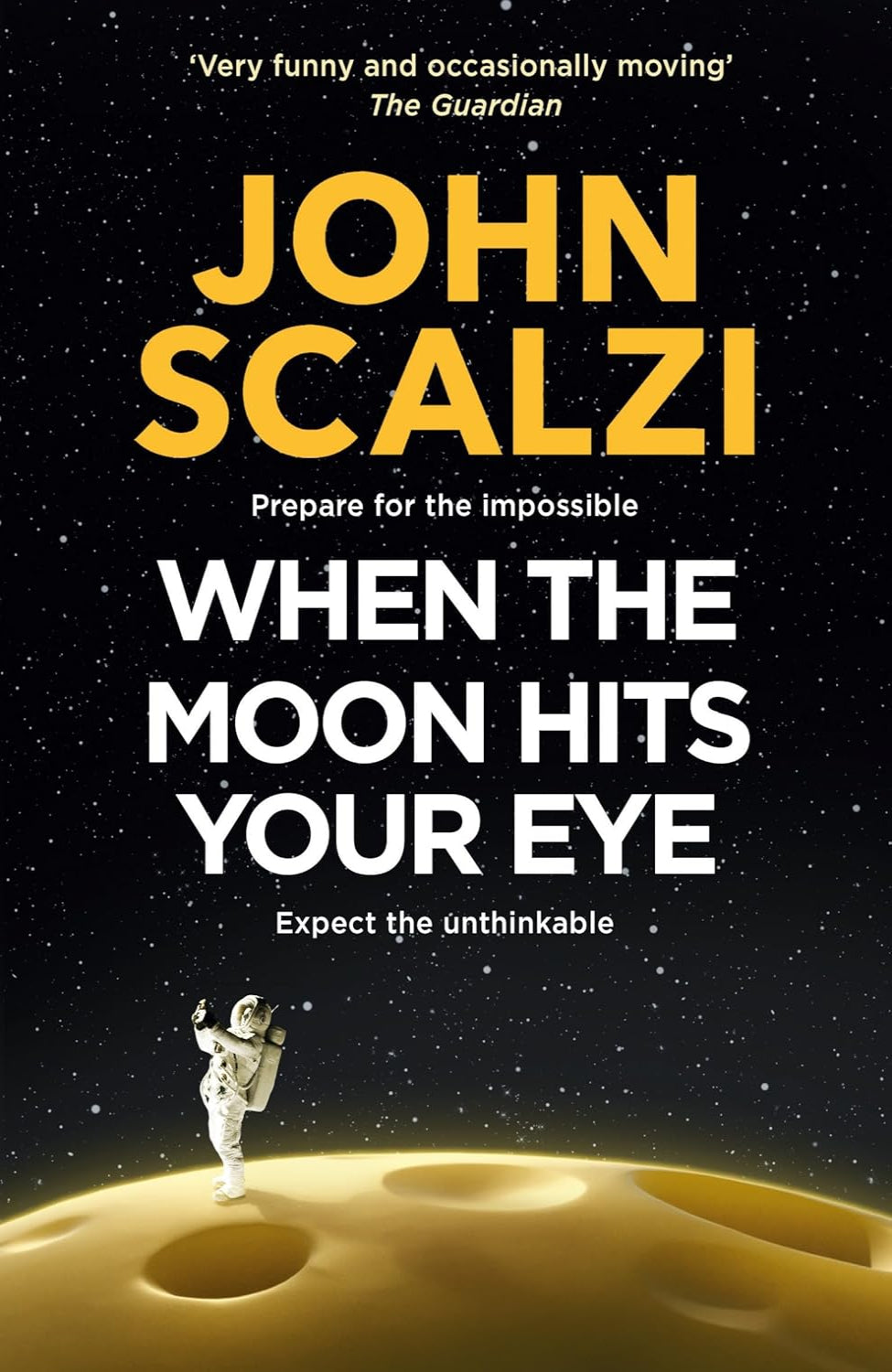 When the Moon Hits Your Eye By John Scalzi