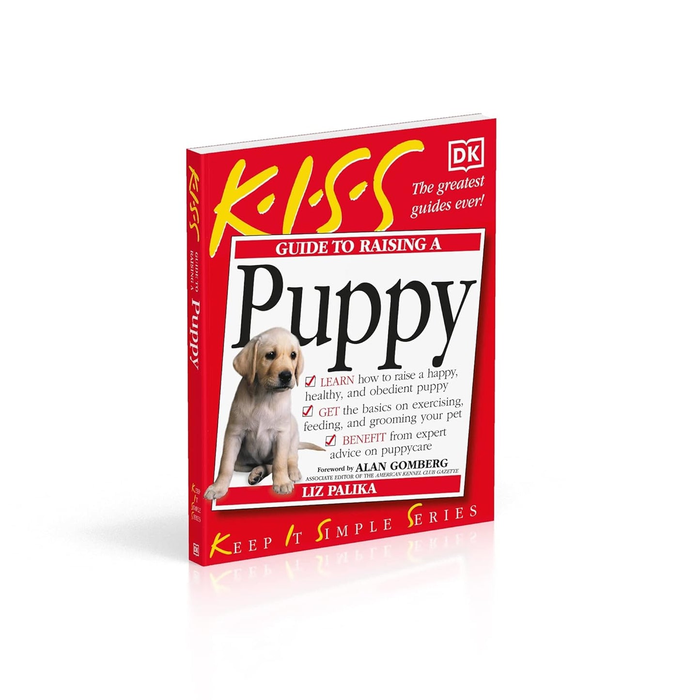 KISS Guide To Raising a Puppy - Keep It Simple Guides (Paperback)