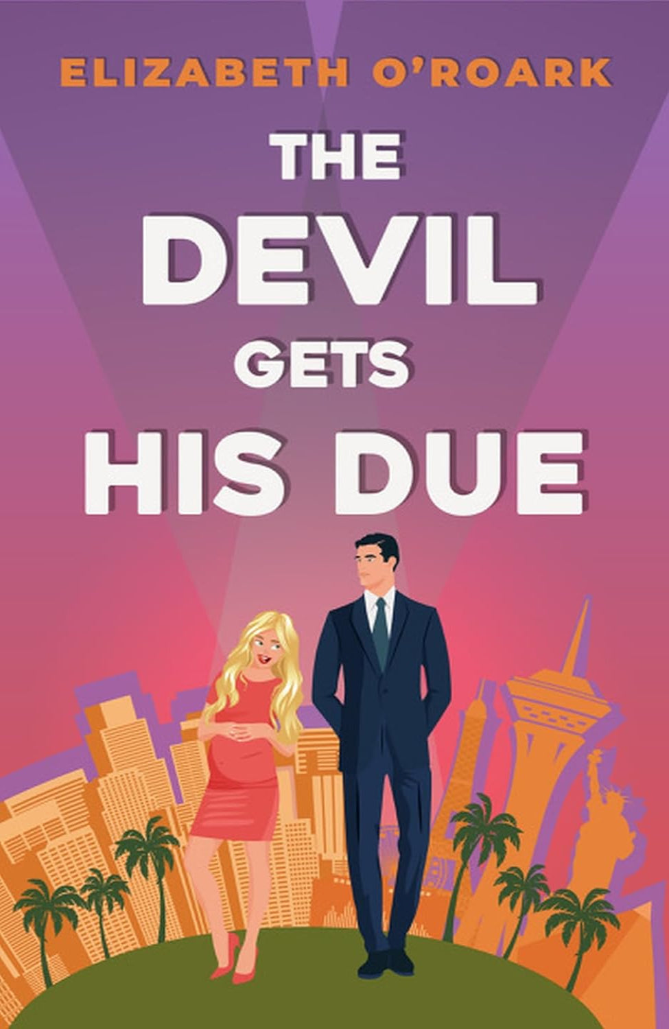 The Devil Gets His Due By Elizabeth O'Roarkv - The Grumpy Devils #4