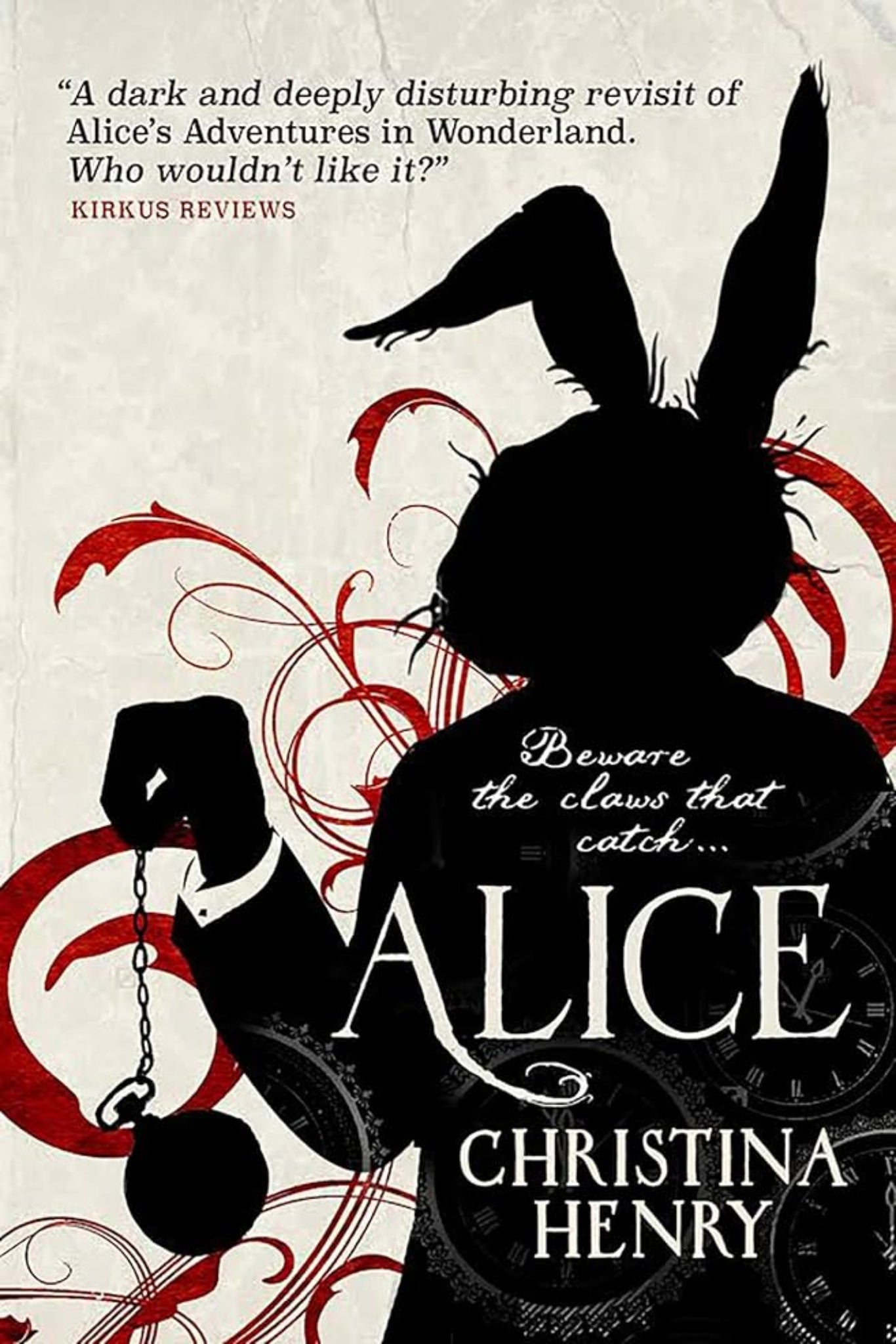 Alice By Christina Henry - The Chronicles of Alice #1