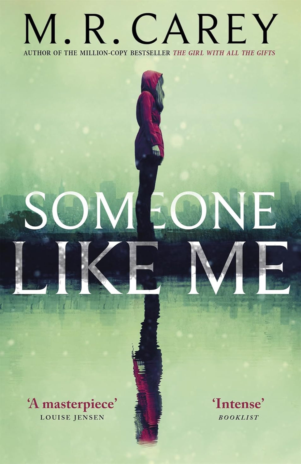 Someone Like Me By M.R. Carey