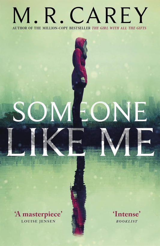 Someone Like Me By M.R. Carey