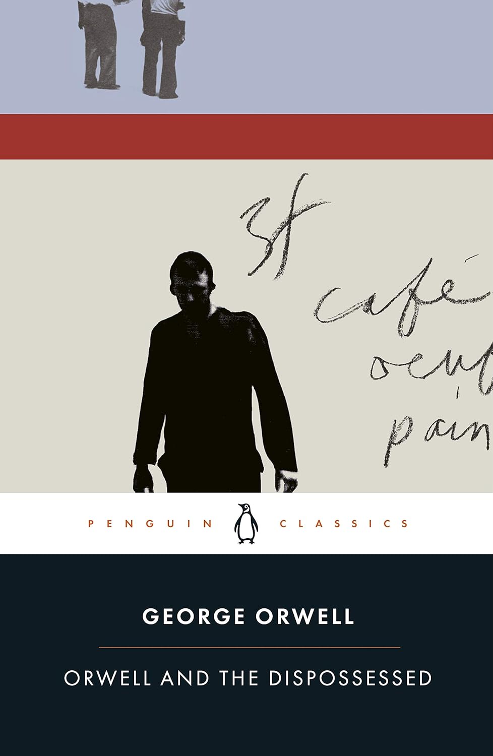 Orwell and the Dispossessed By George Orwell